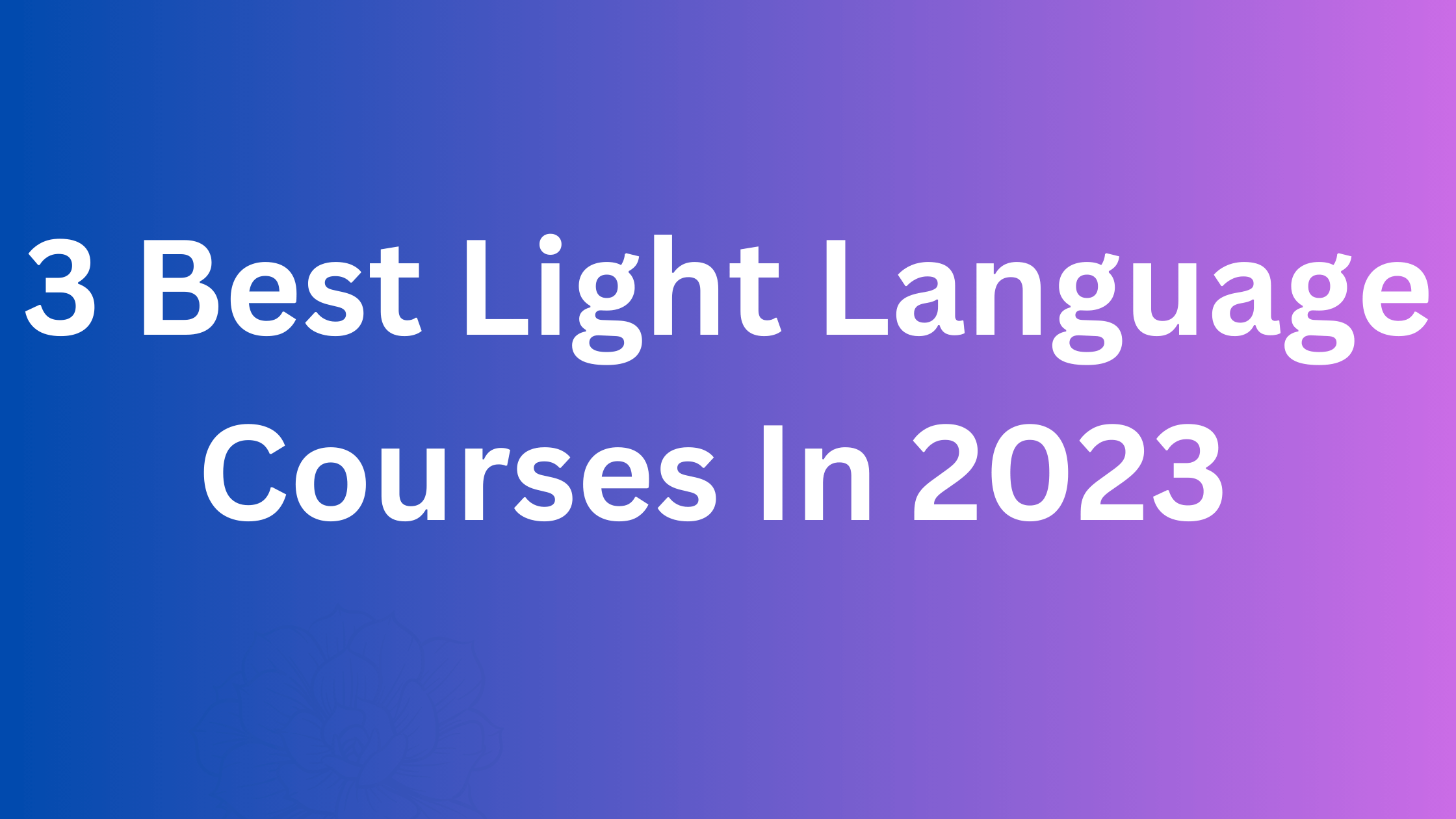 Light Language Courses