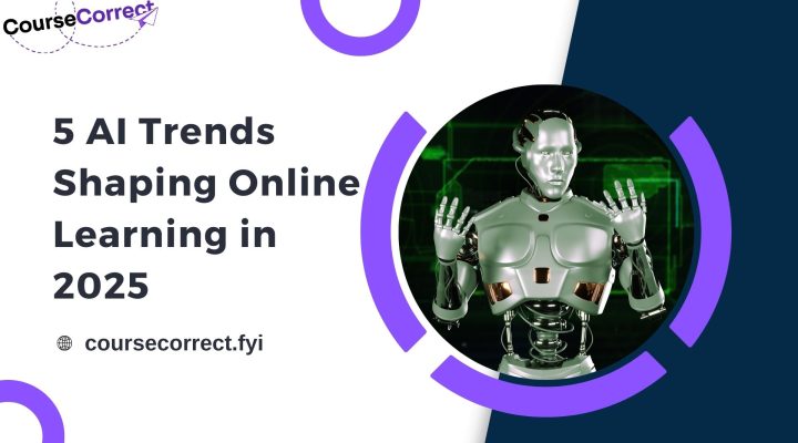 5 AI Trends Shaping Online Learning in 2025