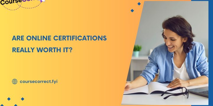 Are Online Certifications really worth it